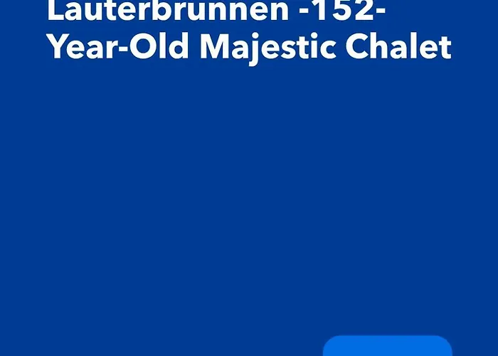 Maithili -152-year-old Majestic ラウターブルンネン